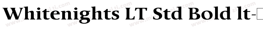 Whitenights LT Std Bold lt字体转换